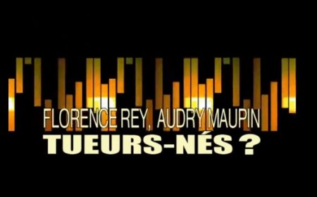 S04E02 - Florence Rey et Audry Maupin - Tueurs nés